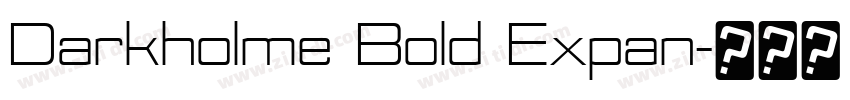 Darkholme Bold Expan字体转换